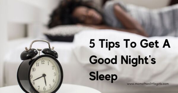 Five ways to help get a better night's sleep | Sleep Tips